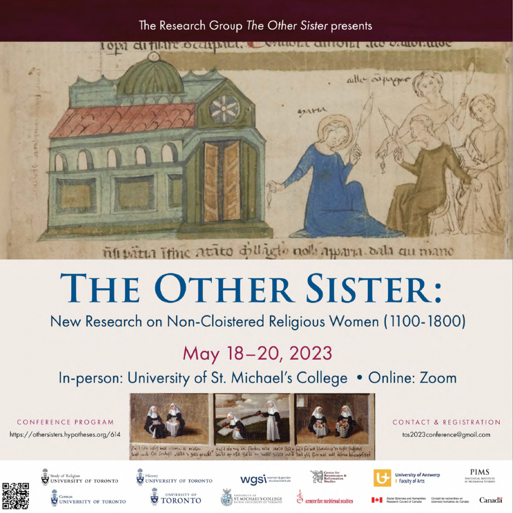 The Other Sister: New Research on Non-Cloistered Religious Women (1100-1800).